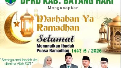 Ketua DPRD Kabupaten Batanghari Mengucapkan Selamat Menunaikan Ibadah Puasa Ramadhan 1447 Hijriah/2026 Masehi